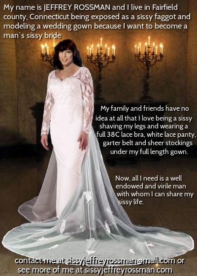 jeffrey-rossman-from-connecticut-comes-out-as-a-homosexual-sissy-bride