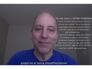 This is Jeffrey Rossman. He is a sissy faggot being outed from Fairfield County, CT.